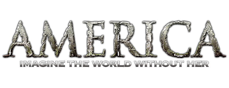 America: Imagine the World Without Her