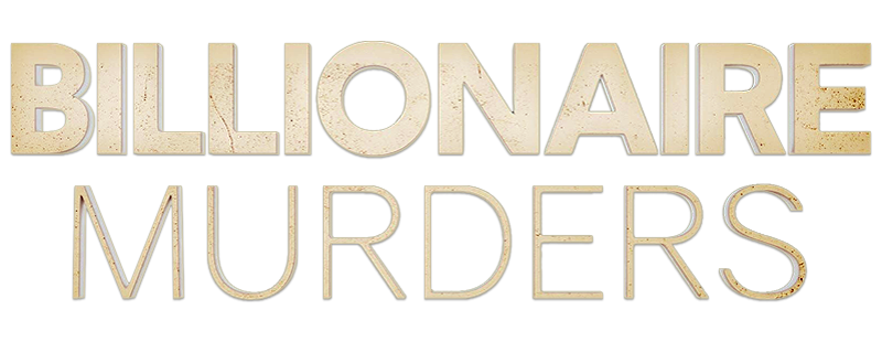 Billionaire Murders