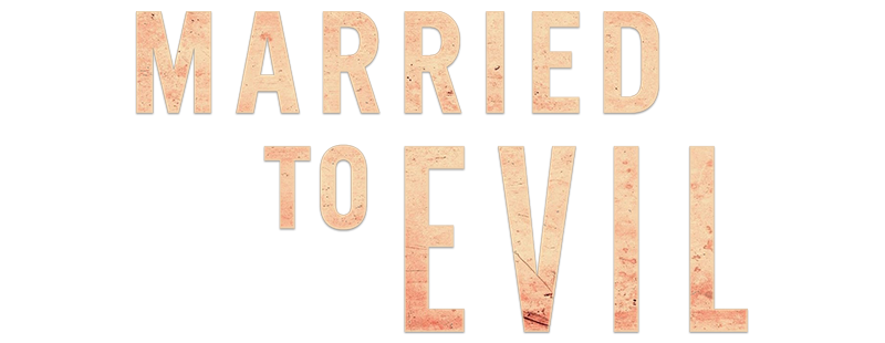 Married to Evil