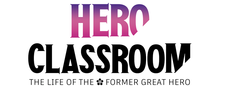 Classroom for Heroes