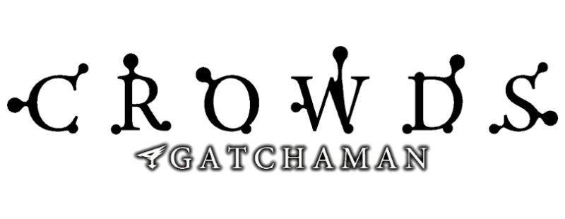 Gatchaman Crowds