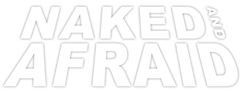 Naked and Afraid