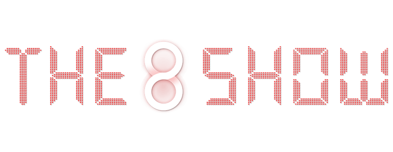 The 8 Show