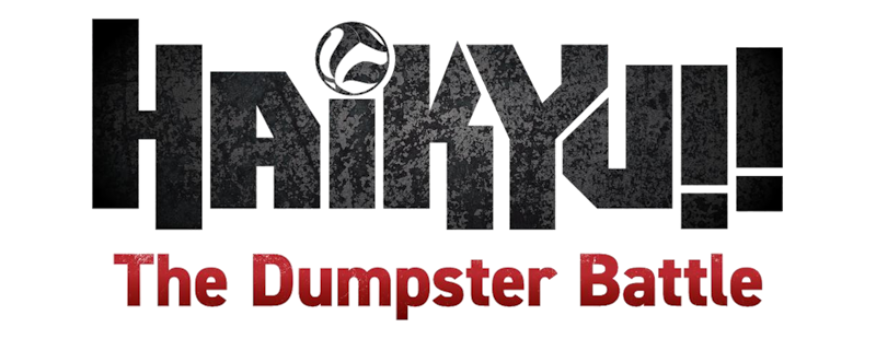 Haikyu!! The Dumpster Battle