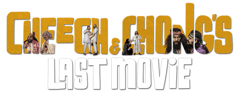 Cheech & Chong's Last Movie