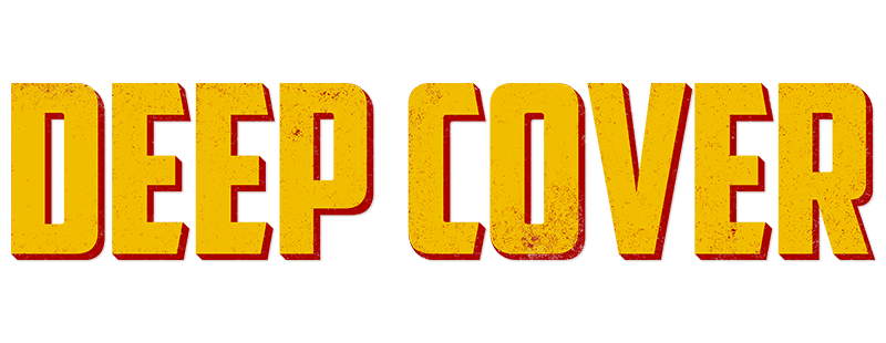 Deep Cover