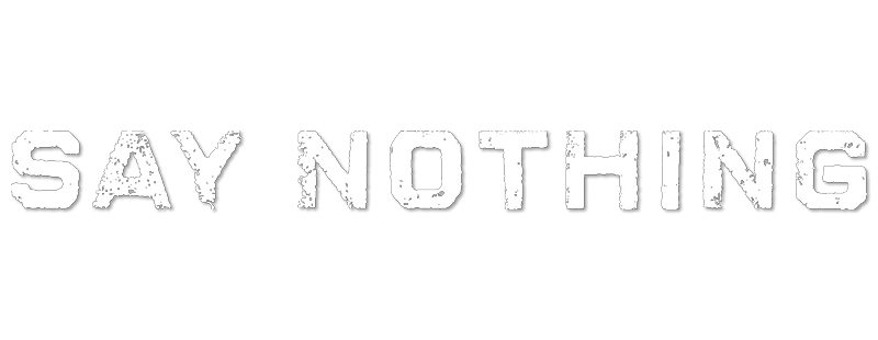 Say Nothing logo