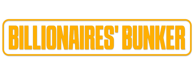 Billionaires' Bunker