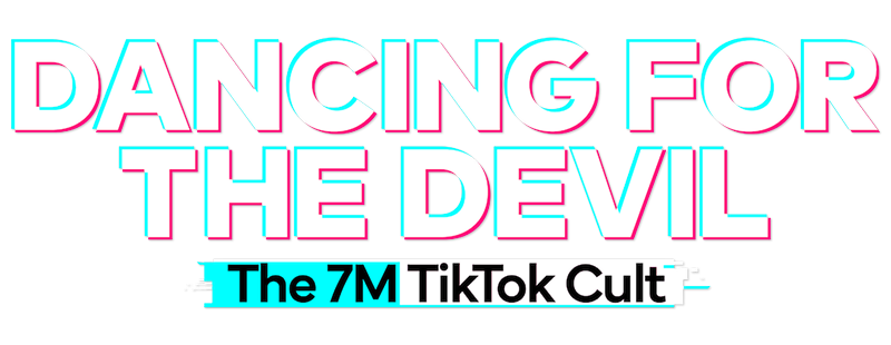 Dancing for the Devil: The 7M TikTok Cult