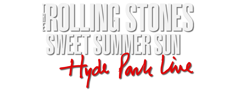 The Rolling Stones: Sweet Summer Sun - Hyde Park Live
