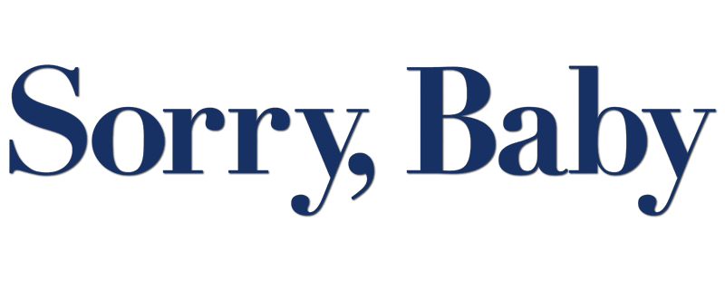 Sorry, Baby