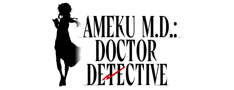 Ameku M.D.: Doctor Detective