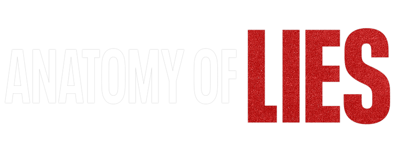 Anatomy of Lies