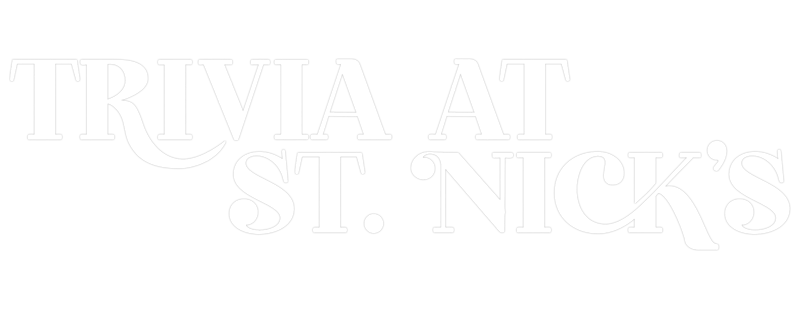 Trivia at St. Nick's
