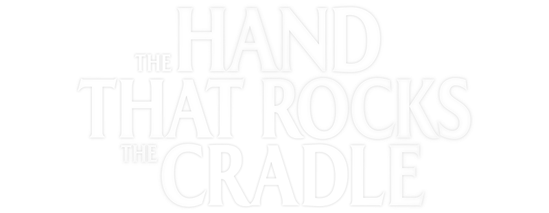 The Hand That Rocks the Cradle