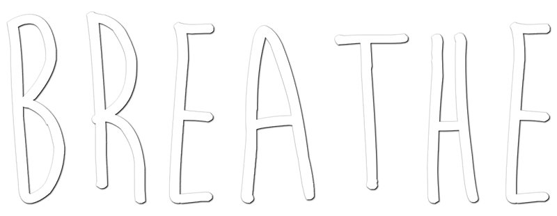 Breathe