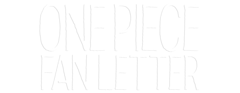 One Piece Fan Letter