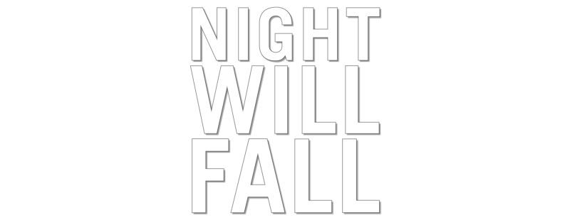 Night Will Fall