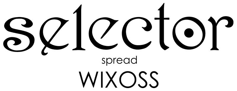 Selector Infected WIXOSS