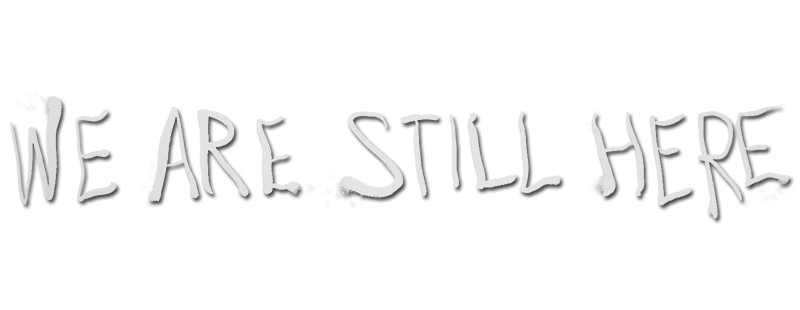 We Are Still Here