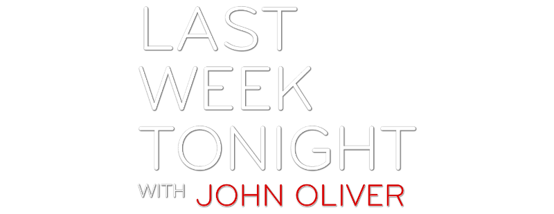 Last Week Tonight with John Oliver