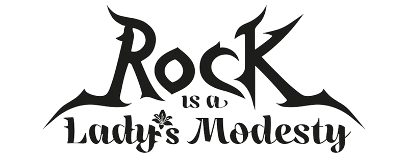 Rock Is a Lady's Modesty
