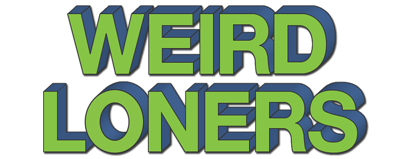 Weird Loners