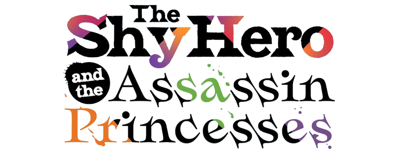 The Shy Hero and the Assassin Princesses