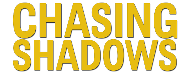 Chasing Shadows