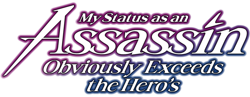 My Status as an Assassin Obviously Exceeds the Hero's
