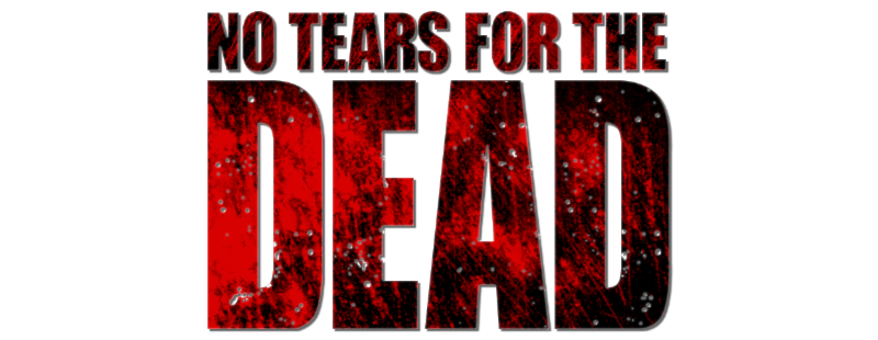 No Tears for the Dead