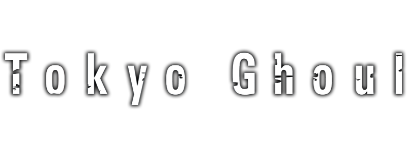 Tokyo Ghoul