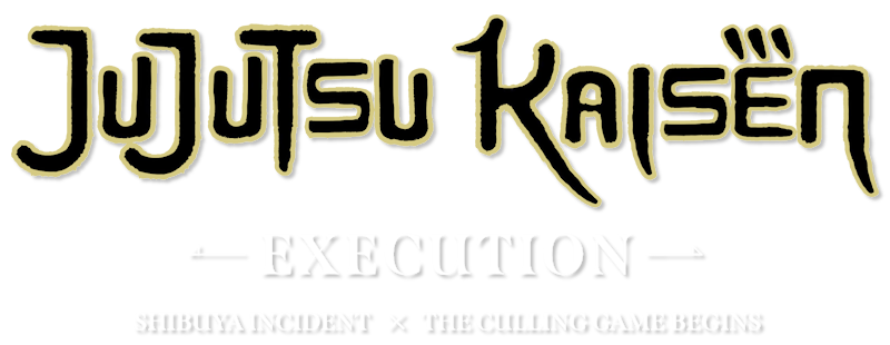 Jujutsu Kaisen: Execution