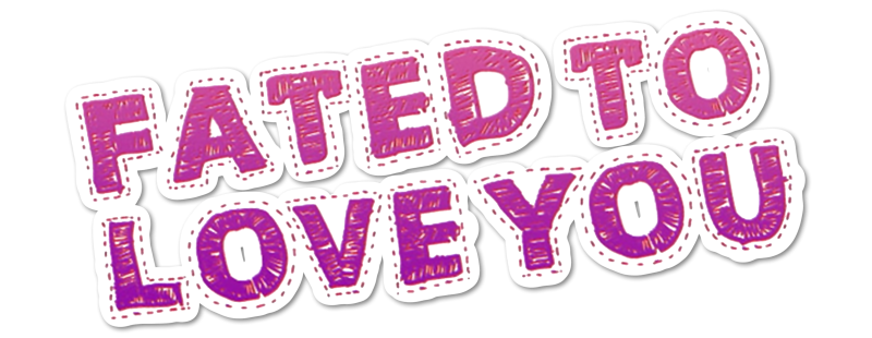 Fated to Love You