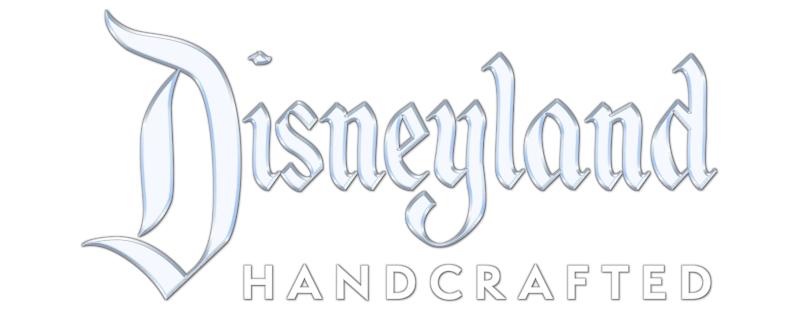 Disneyland Handcrafted