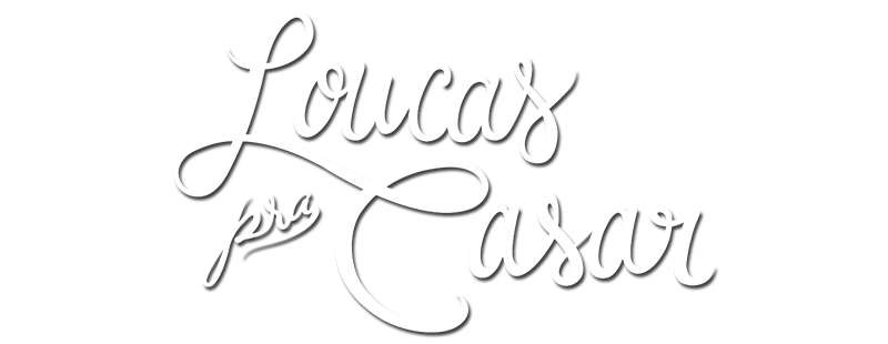Loucas pra Casar