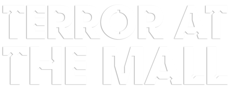 Terror at the Mall