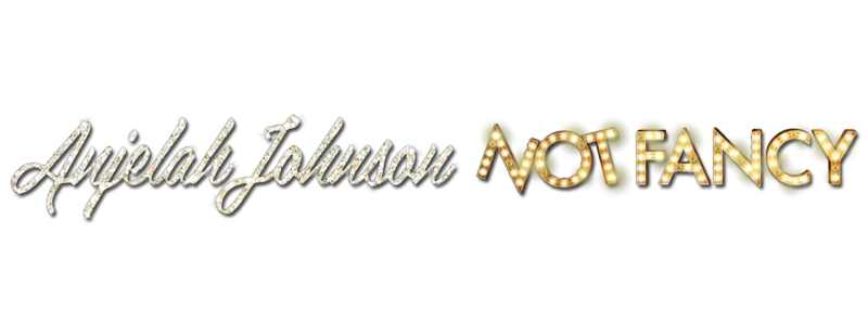Anjelah Johnson: Not Fancy