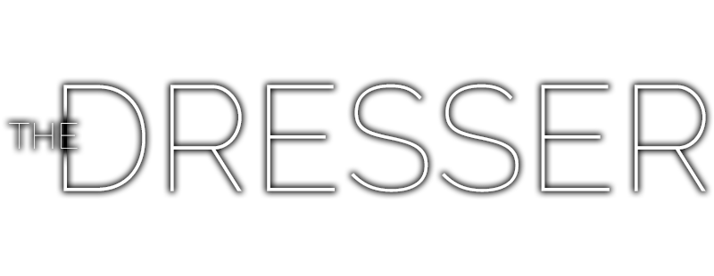 The Dresser