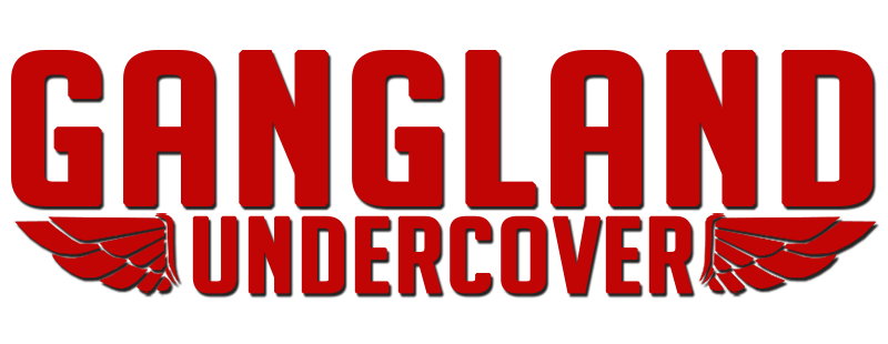 Gangland Undercover