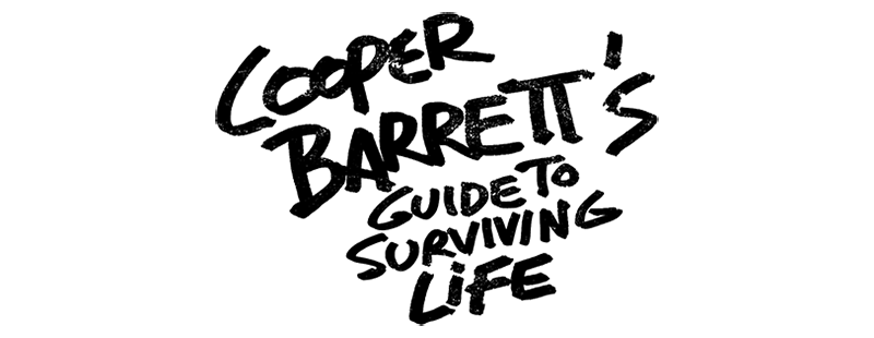 Cooper Barrett's Guide to Surviving Life
