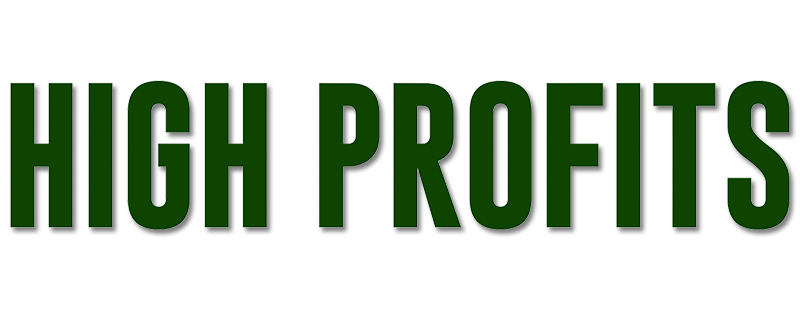 High Profits