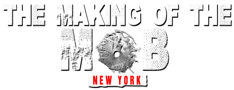 The Making of the Mob