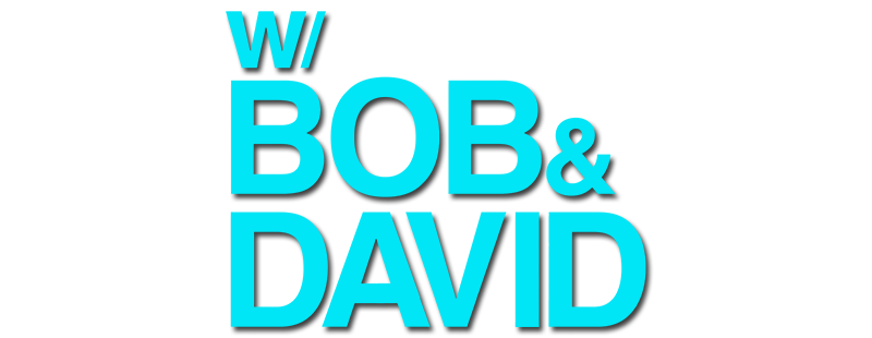 W/Bob and David