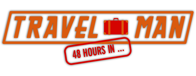 Travel Man: 48 Hours in...