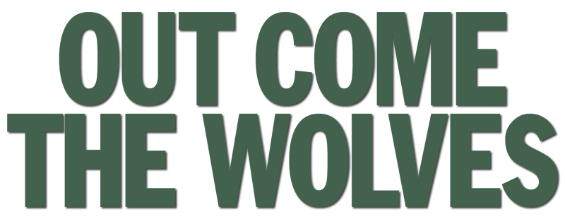 Out Come the Wolves