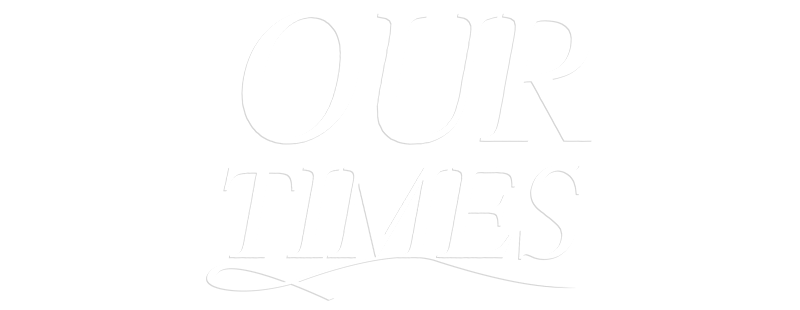 Our Times