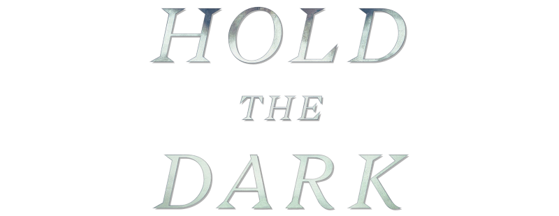 Hold the Dark