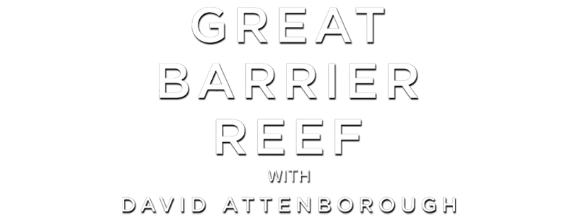 Great Barrier Reef with David Attenborough