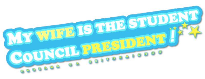 My Wife Is the Student Council President